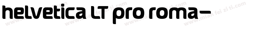 helvetica LT pro roma字体转换
